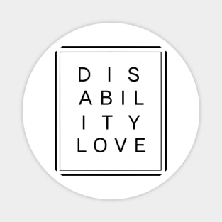 Disability Love ver. 4 Black Magnet
